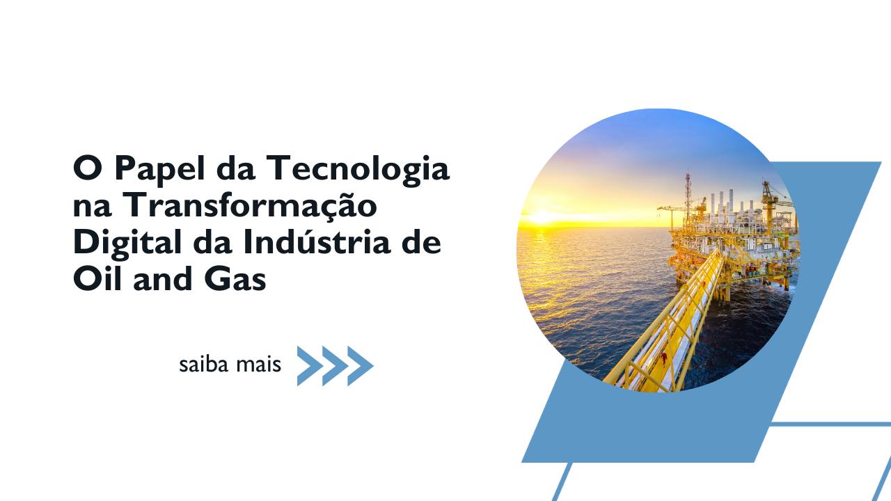 transformacao-digital-da-industria-de-oil-and-gas
