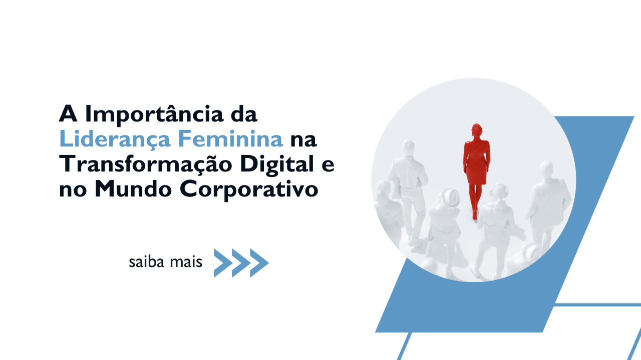 Liderança Feminina na Transformação Digital